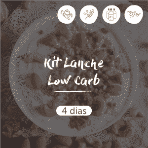 Kit Lanche Low Carb | 4 dias