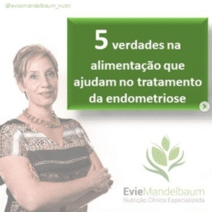 Alimentos que ajudam no tratamento da endometriose